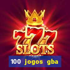 100 jogos gba download pt-br